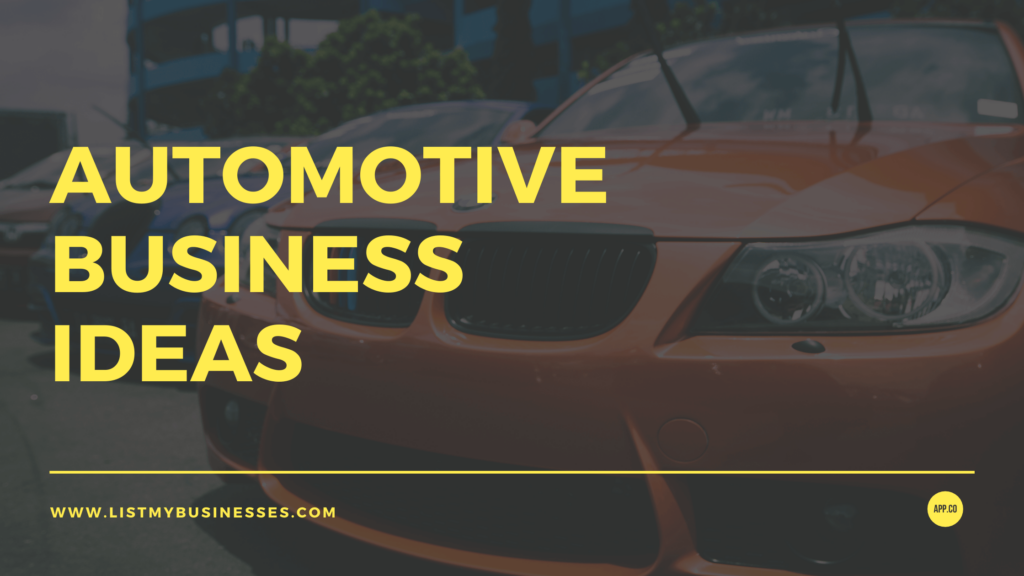 automotive business ideas - list my businesses