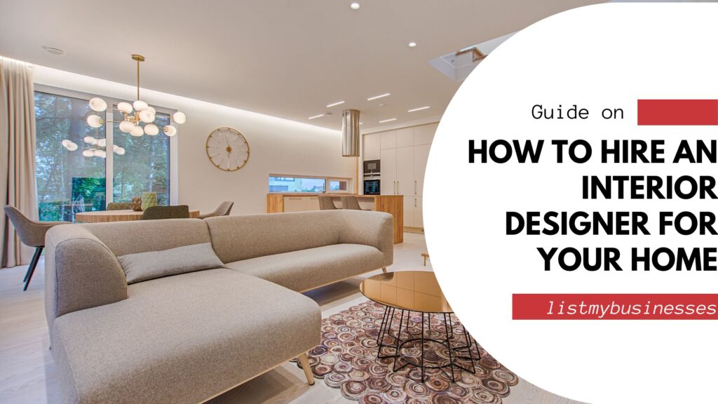 how to hire an interio designer for your home