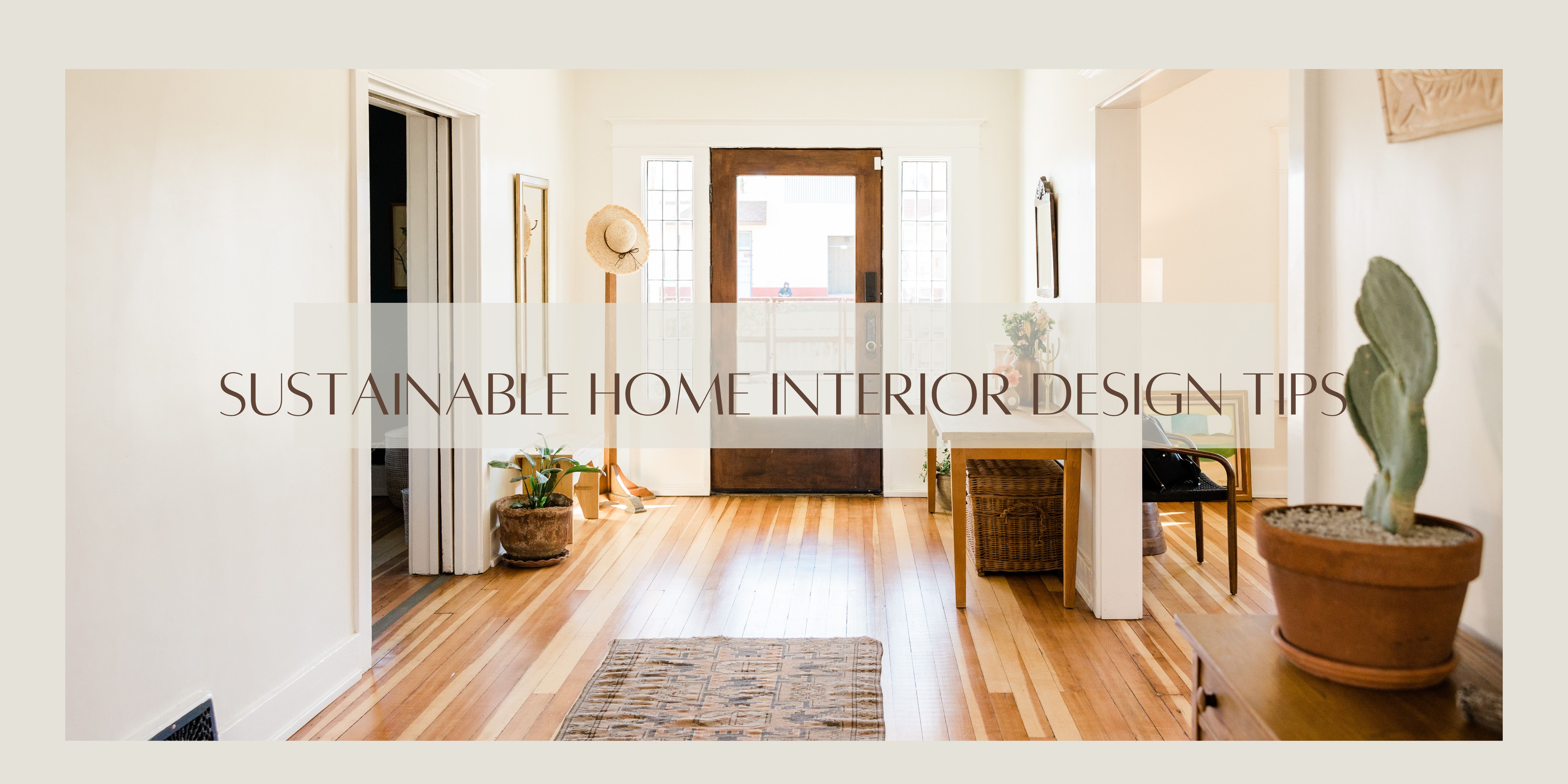 Sustainable-Home-Interior-Design-Tips