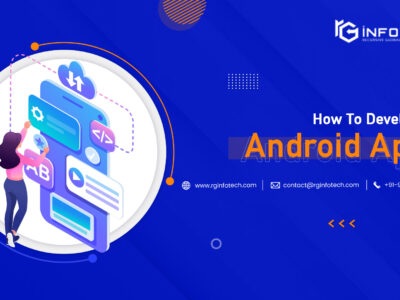 How to Build an Android App : Step By Step Guide