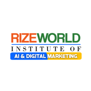 Digital Marketing Certificate Programs | RizeWorld Institutes India