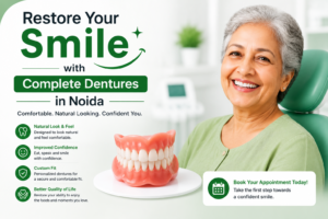 Advanced Cosmetic Dentistry in Noida by Expert Dentists