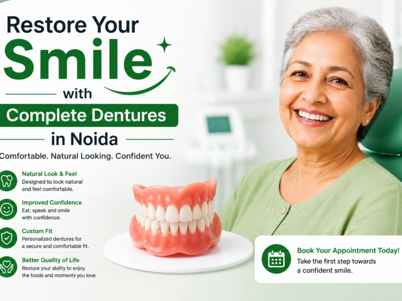 Advanced Cosmetic Dentistry in Noida by Expert Dentists