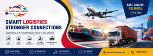 Shift My Cargo – Freight Forwarding & Logistics Services in India