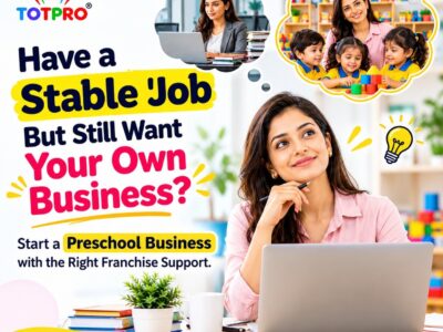 Low Investment Preschool Franchise – Build Your Future in Early Education