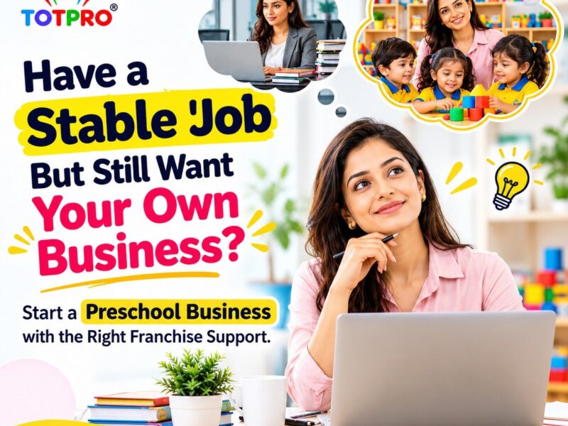Low Investment Preschool Franchise – Build Your Future in Early Education